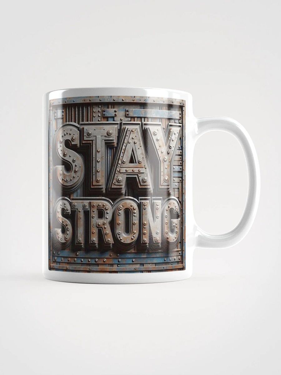 "Stay Strong" #Motivational Glossy White Mug product image (2)