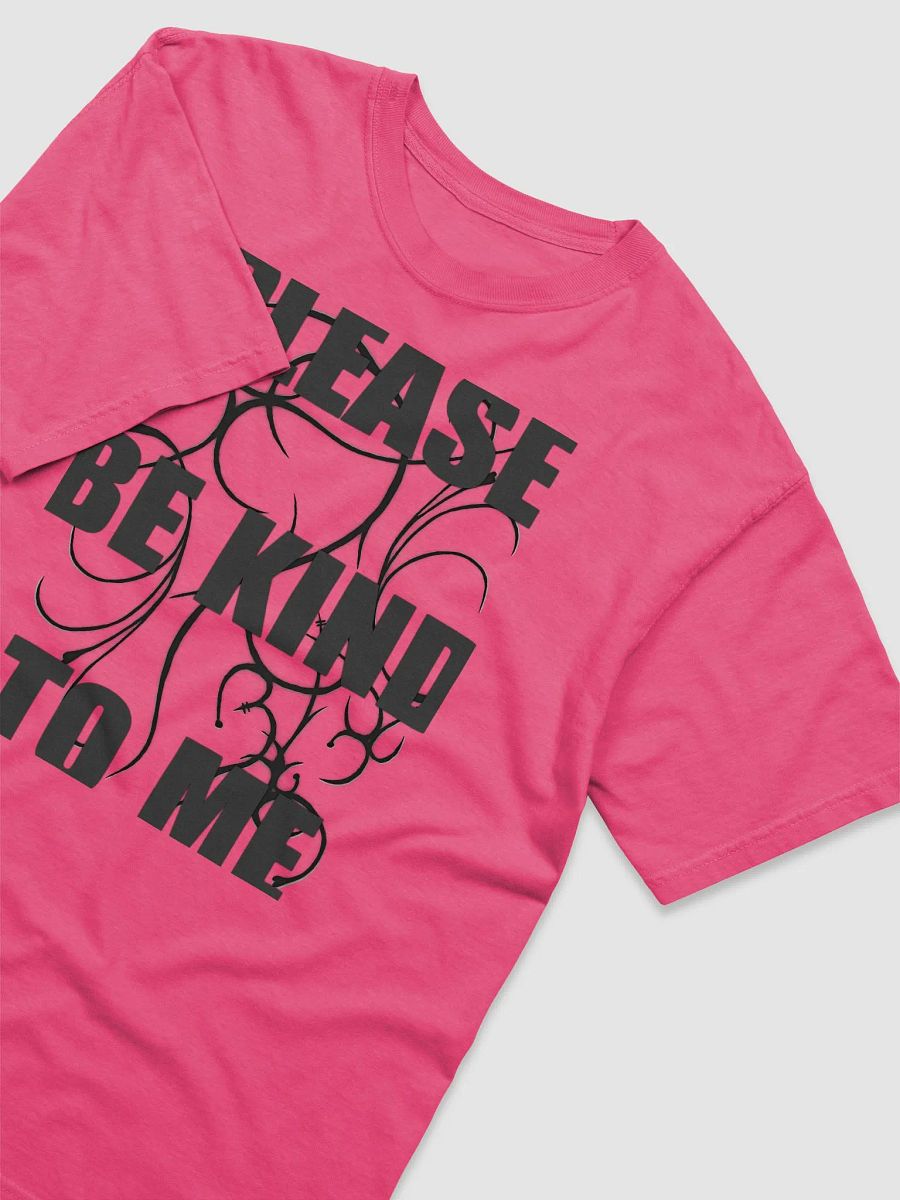 please be kind to me tee product image (11)