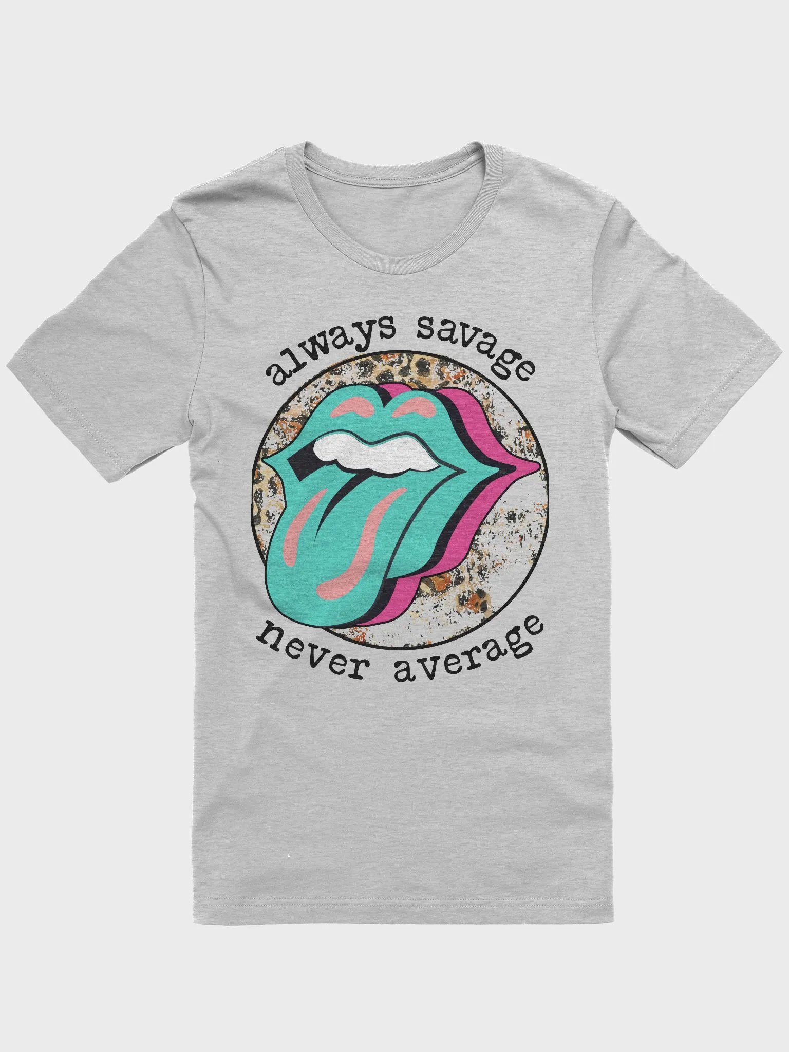 Always Savage T-Shirt product image (3)