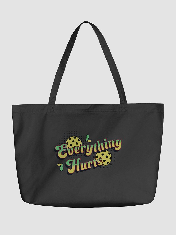 Everything Hurts Pickleball Vibrant Statement Tote product image (2)
