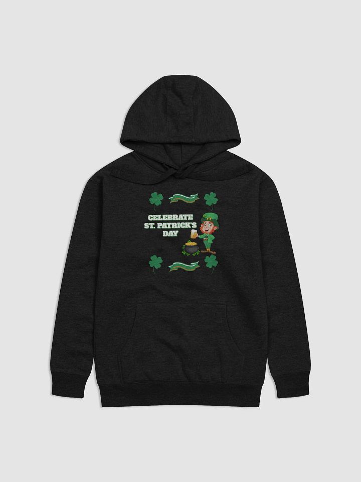Celebrate St. Patrick's Day Holiday Hoodie product image (3)