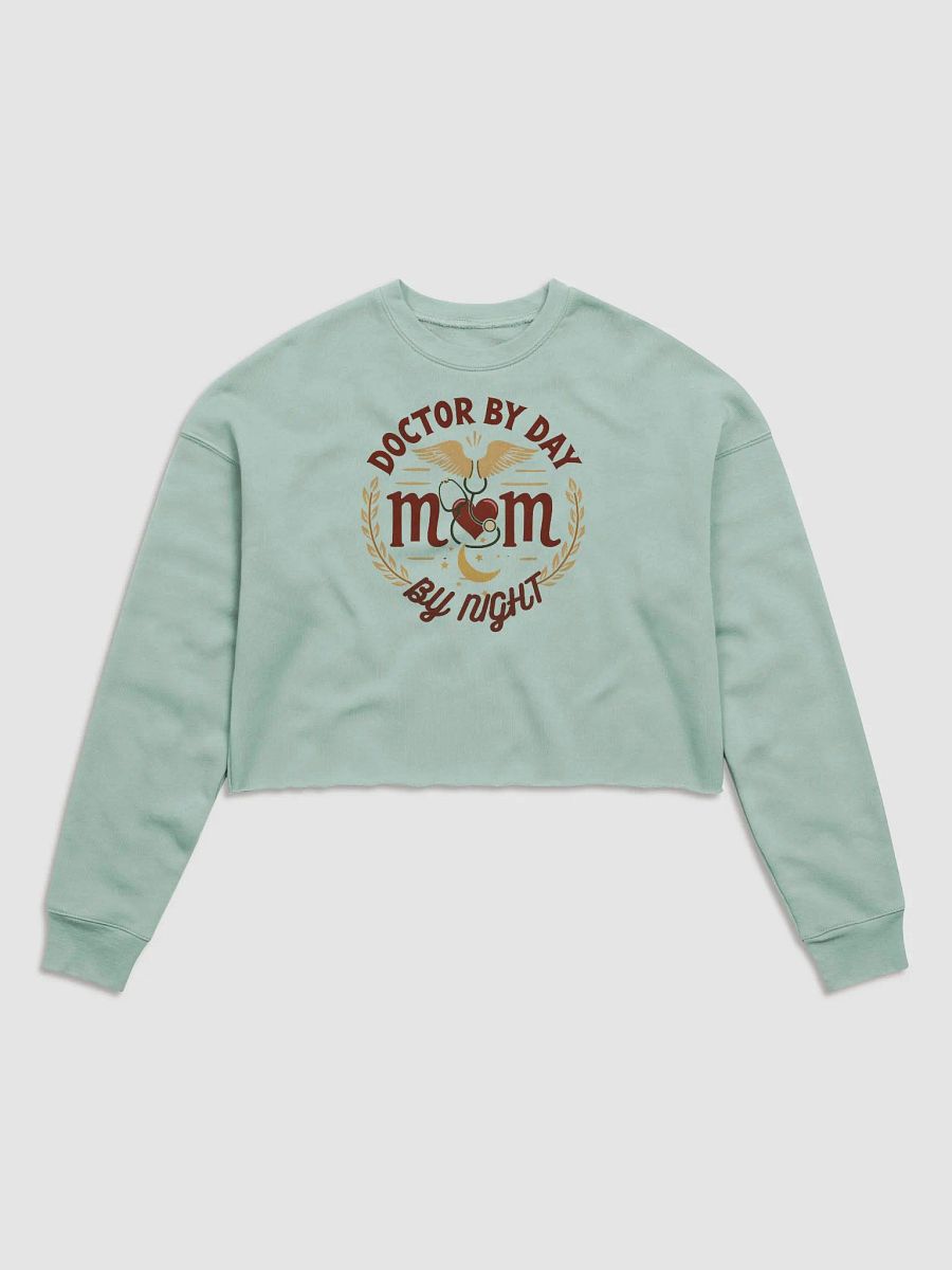 Doctor by Day, Mom by Night Fleece Crop Sweatshirt product image (3)