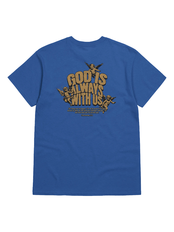 God Is Always With Us T-Shirt | Christian Faith Tee with Bible Verse product image (1)