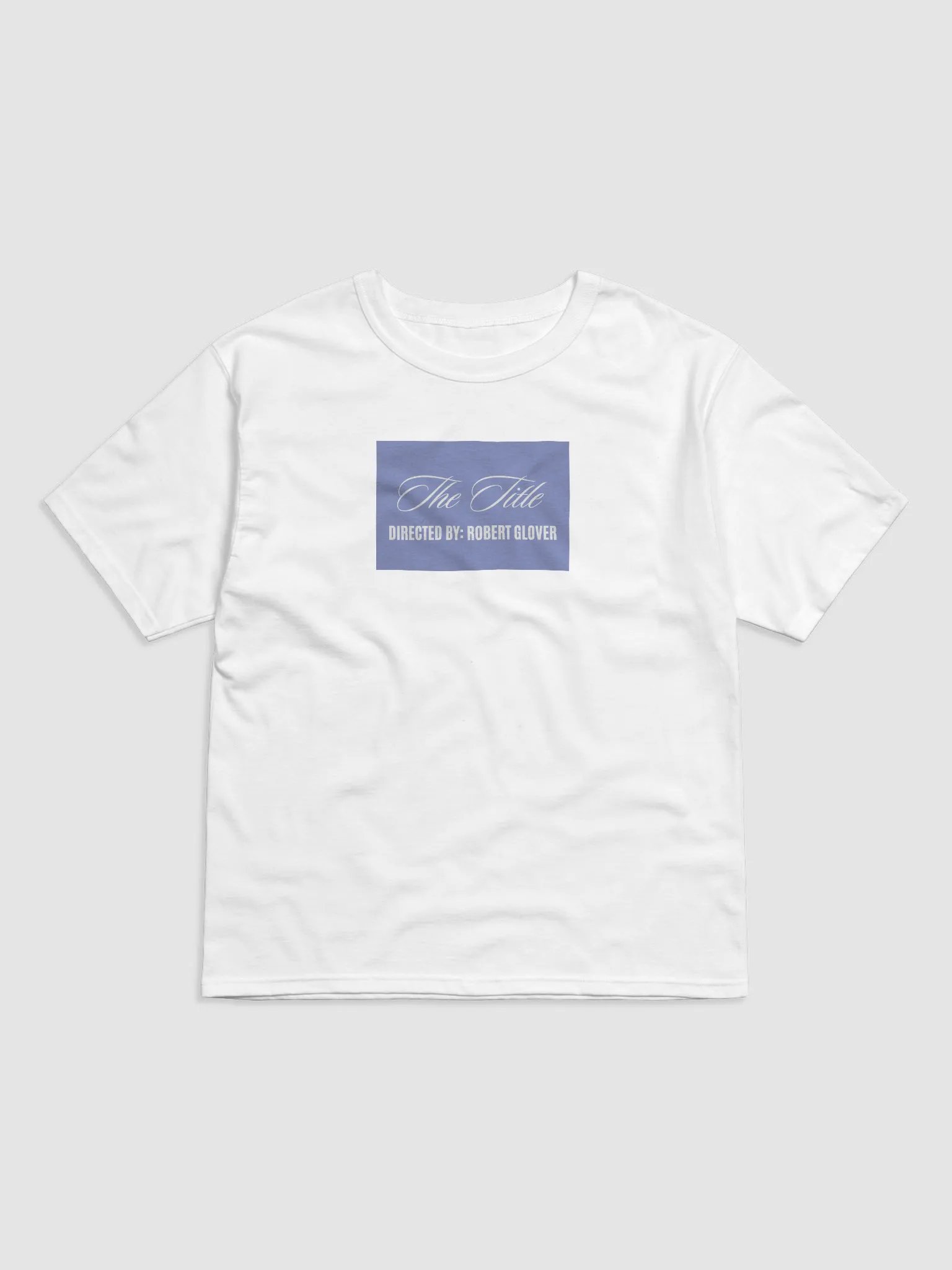 The Director's Choice T-Shirt product image (1)