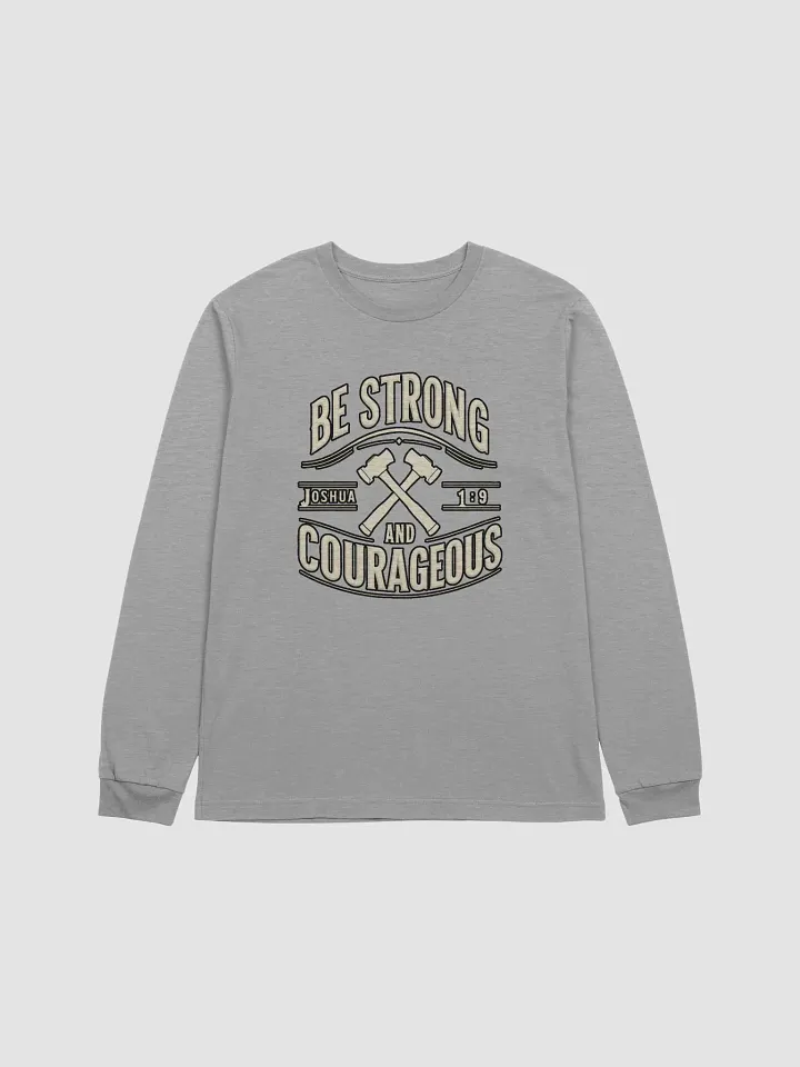 Be Strong and Courageous Long Sleeve Tee product image (2)