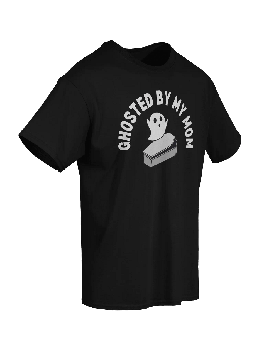 Ghosted By My Mom T-Shirt product image (7)