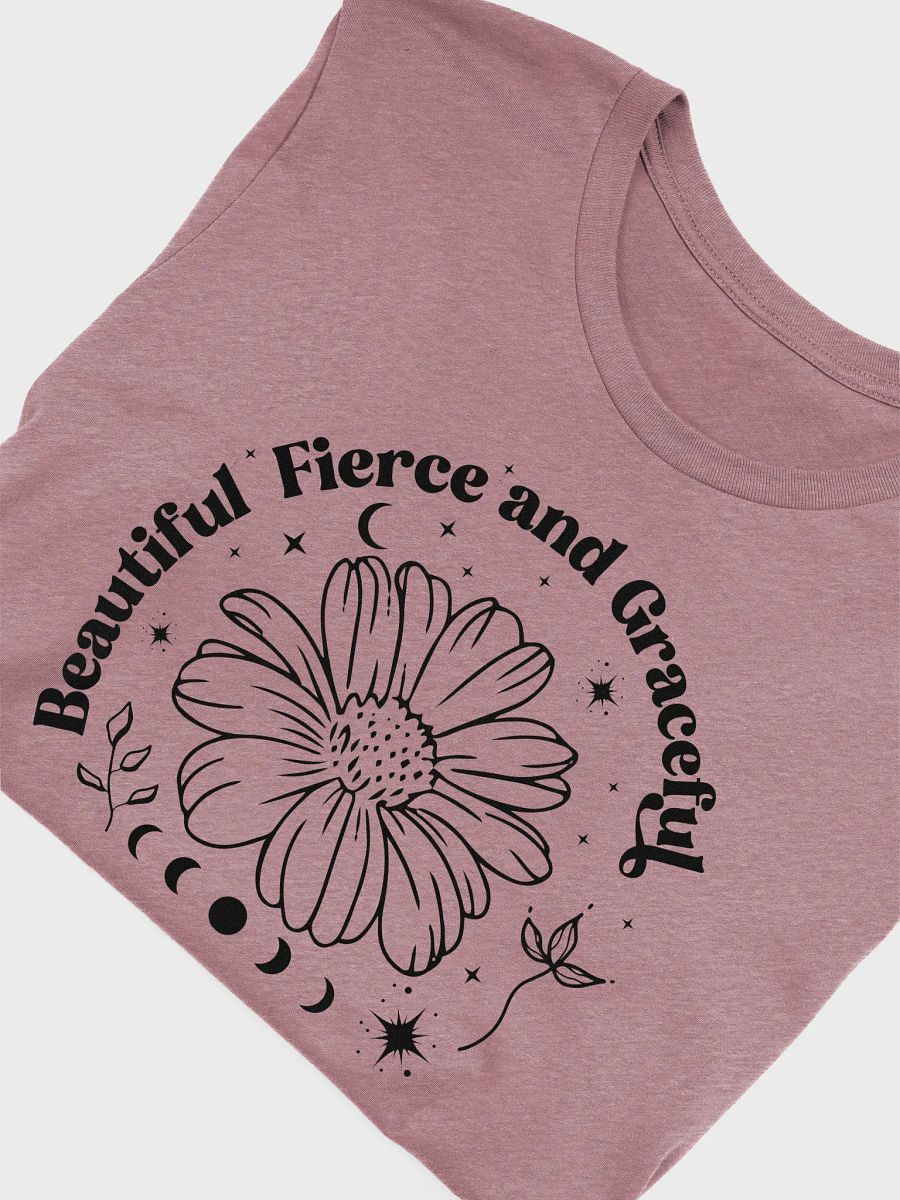 Beautiful Fierce Graceful Tee product image (15)