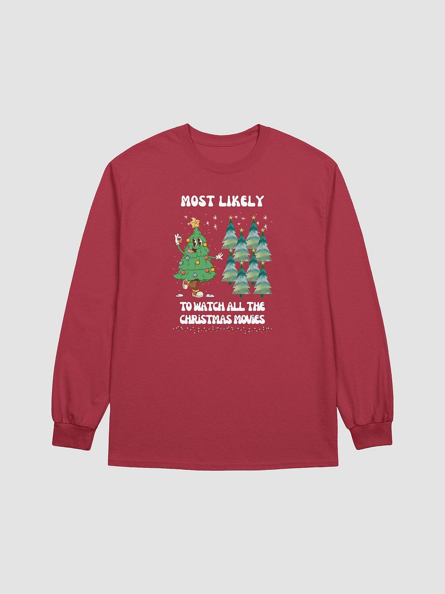 Festive Most Likely to Watch Alll the Christmas Movies Long Sleeve Tee product image (3)