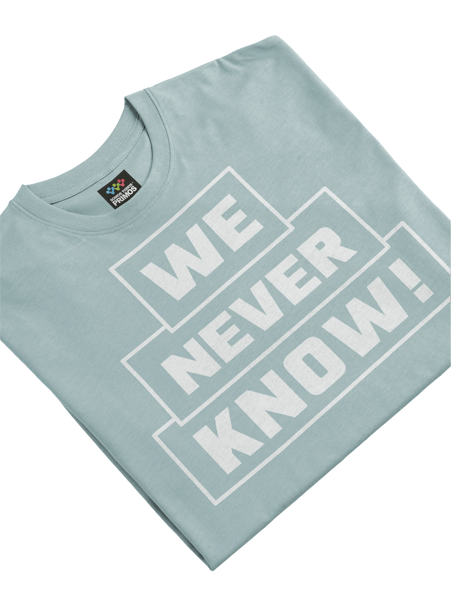 We Never Know T-shirt product image (13)