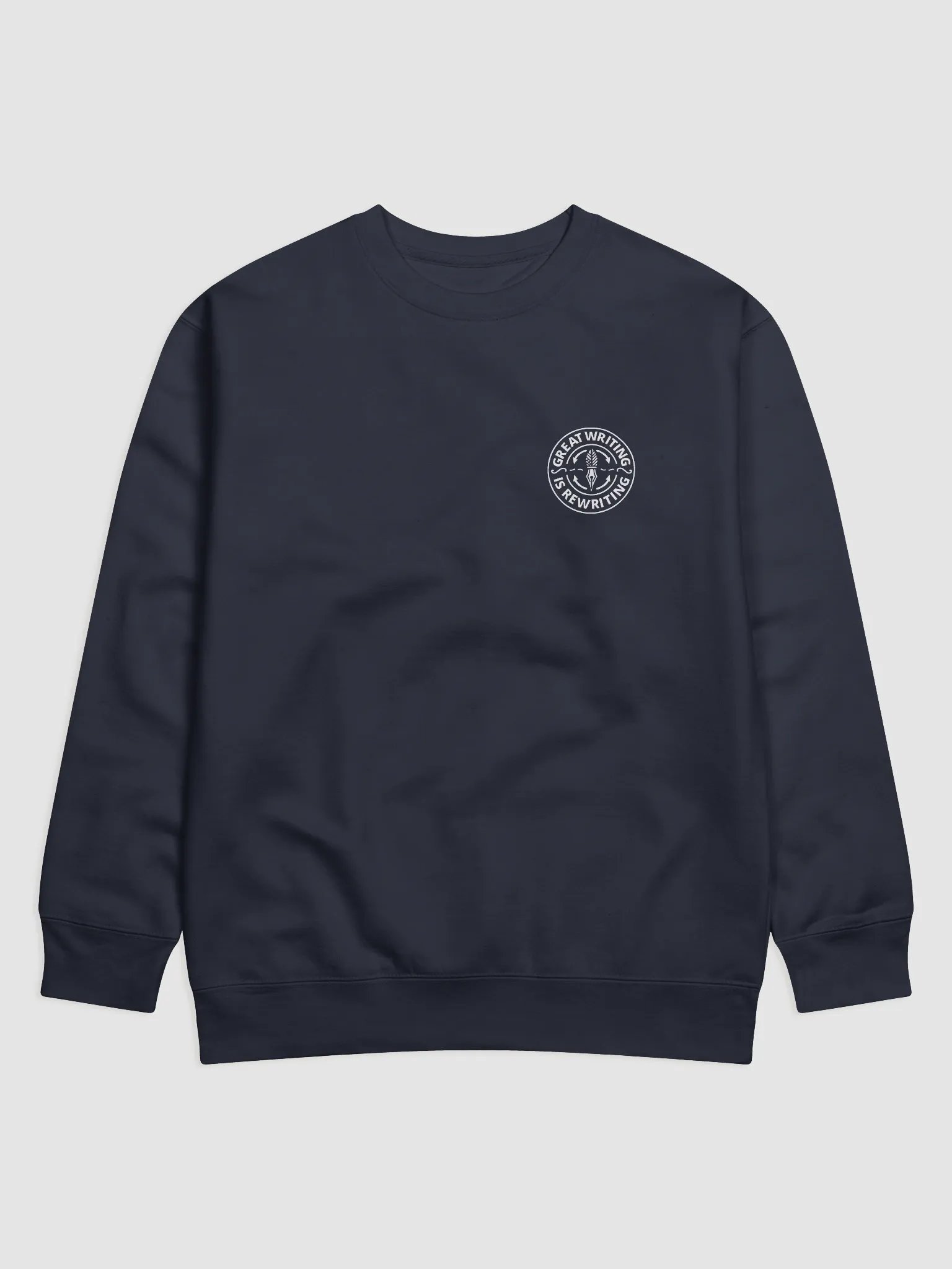 Great Writing Is Rewriting—Sweatshirt product image (1)