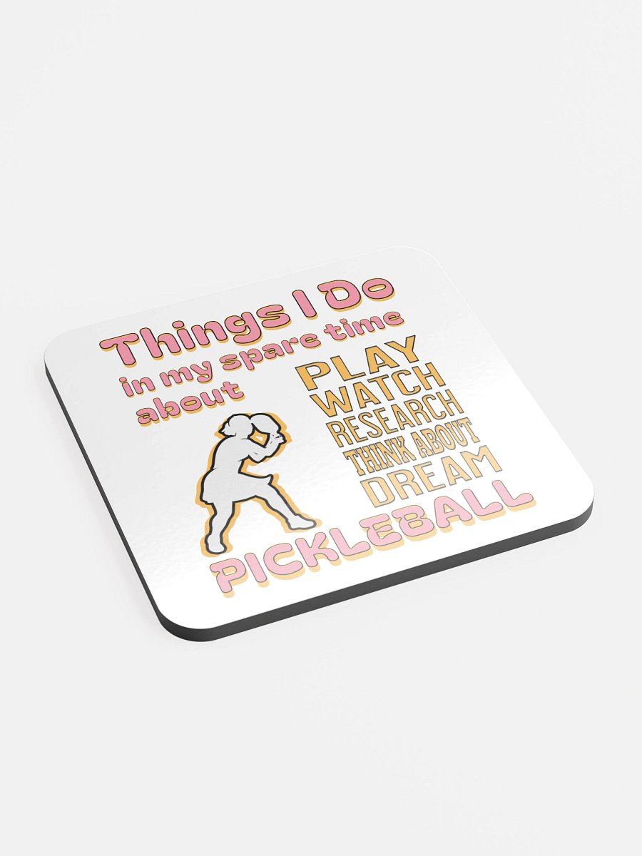 Things I Do In My Spare Time About Pickleball Passion Cork Coaster product image (3)