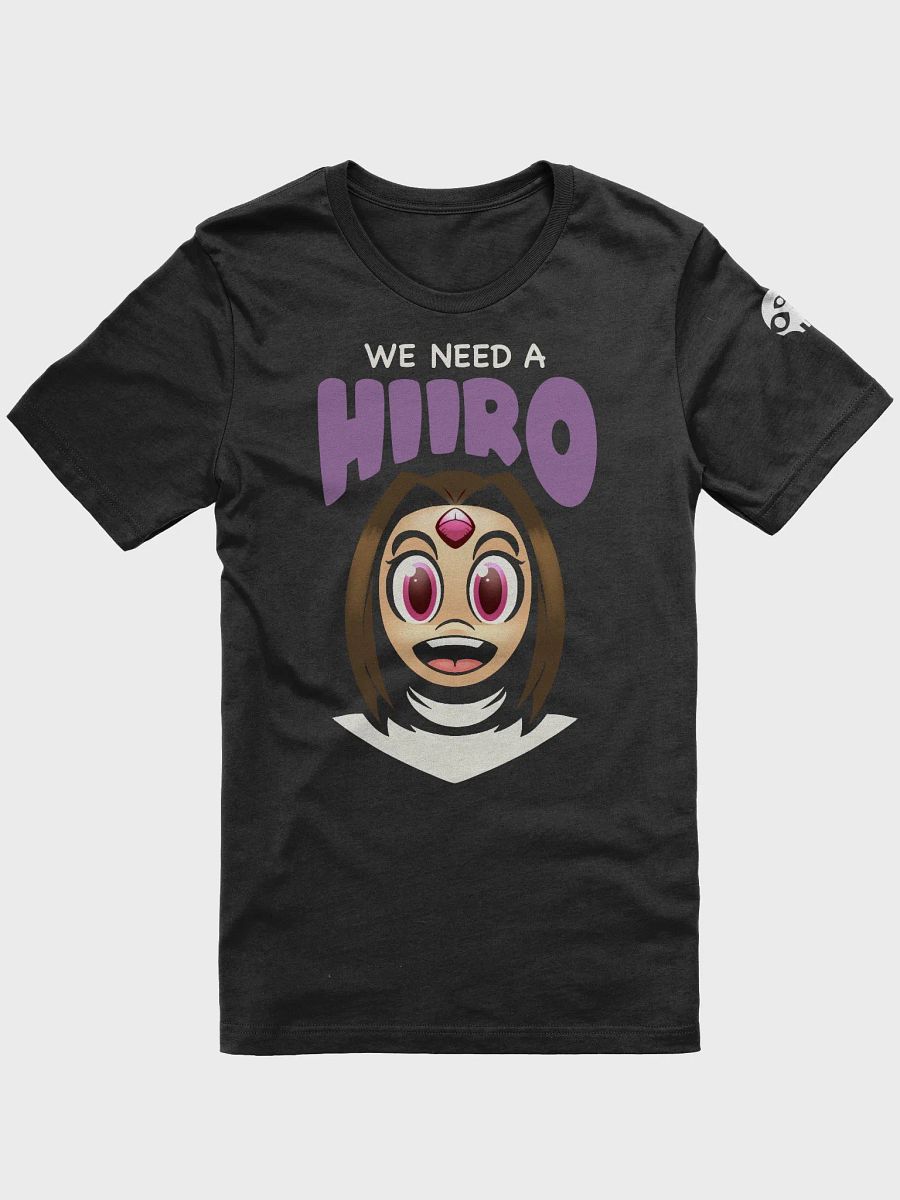 We Need a Hiiro Shirt product image (2)