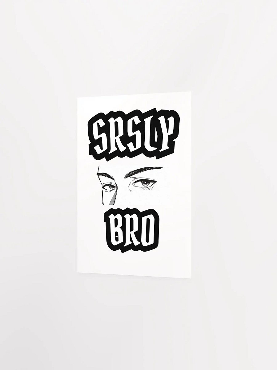 PRINT / SRSLY BRO product image (4)