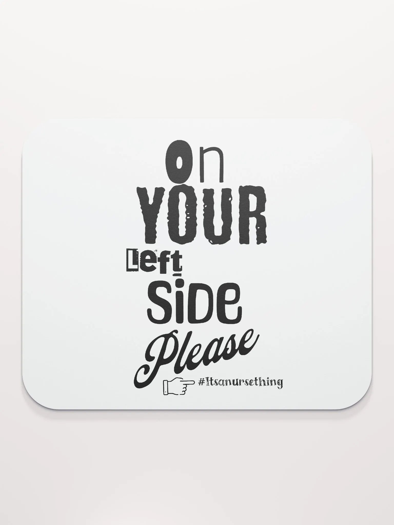 Funny Nurse Mousemat 