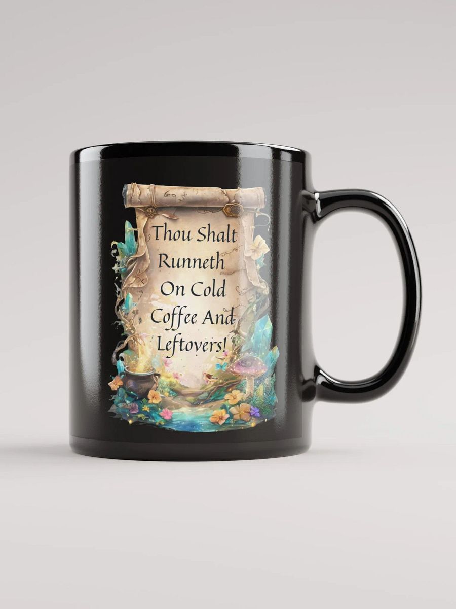 Funny Mom Mug – “Thou Shalt Runneth On Cold Coffee & Leftovers” product image (1)