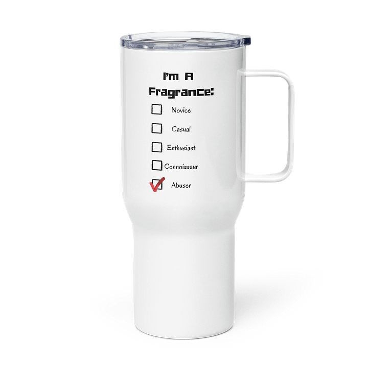 Fragrance Abuser Travel Mug product image (1)
