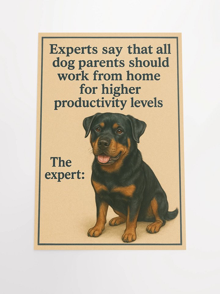 Work-From-Home Expert Rottweiler Poster product image (1)
