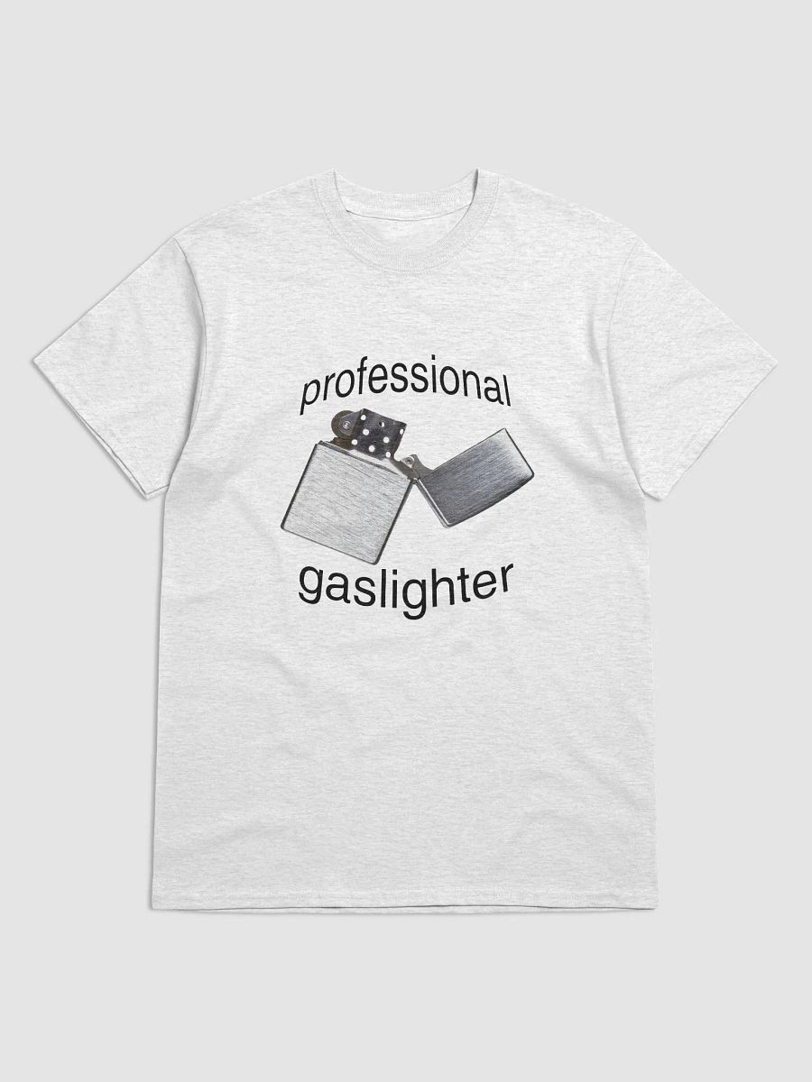 professional gaslighter t-shirt product image (1)