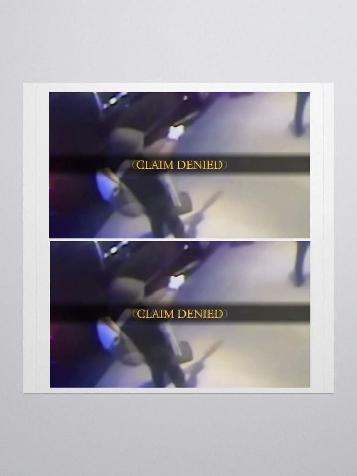 Claim Denied - Sticker product image (3)
