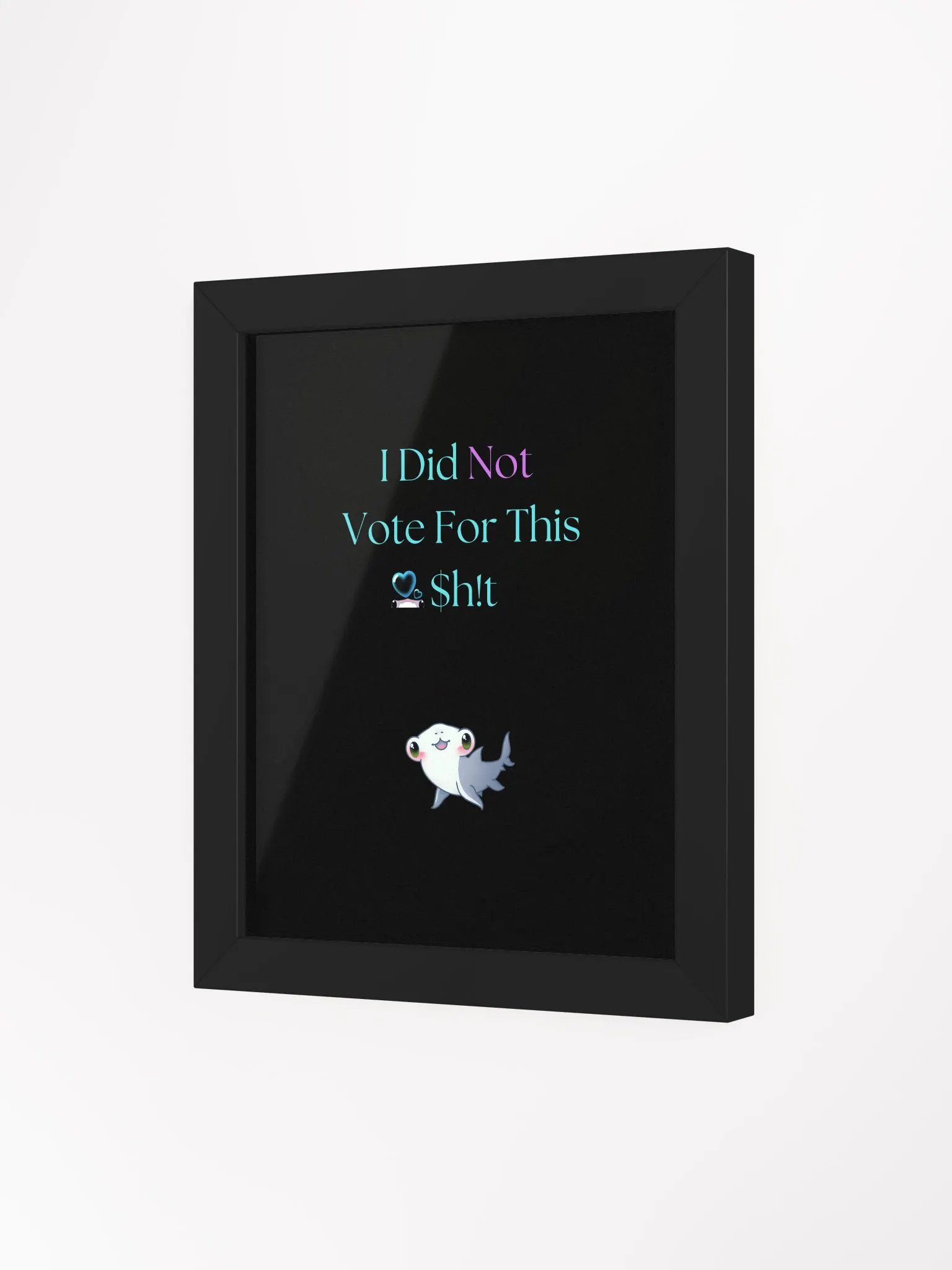 Didn't Vote For This Poster product image (3)