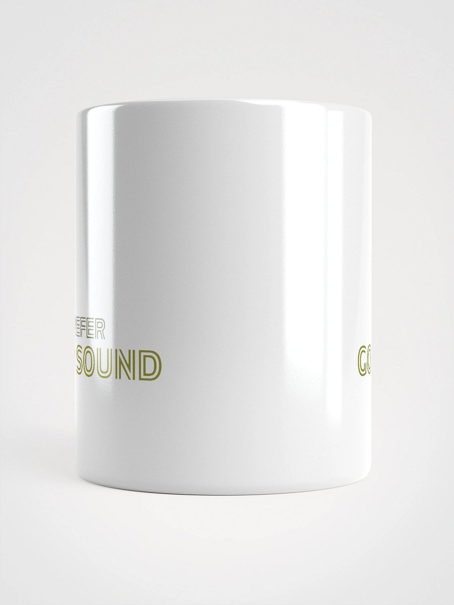 I Prefer Good Sound Mug product image (16)