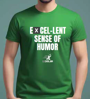 EXCEL-lent Sense of Humor - Green T-shirt product image (1)