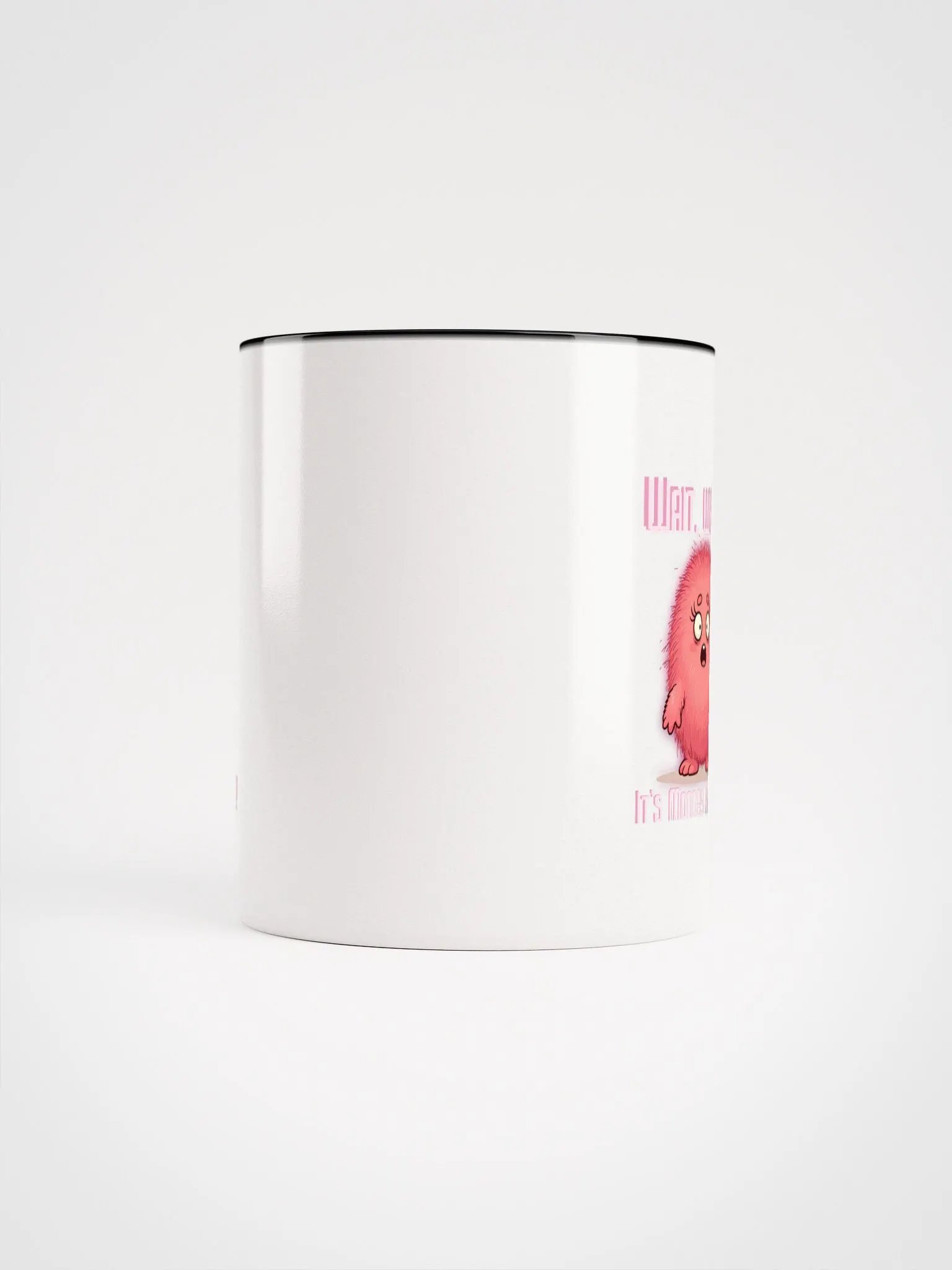 Wait, What?! It's Monday Already?! Ceramic Mug with Color Inside product image (61)