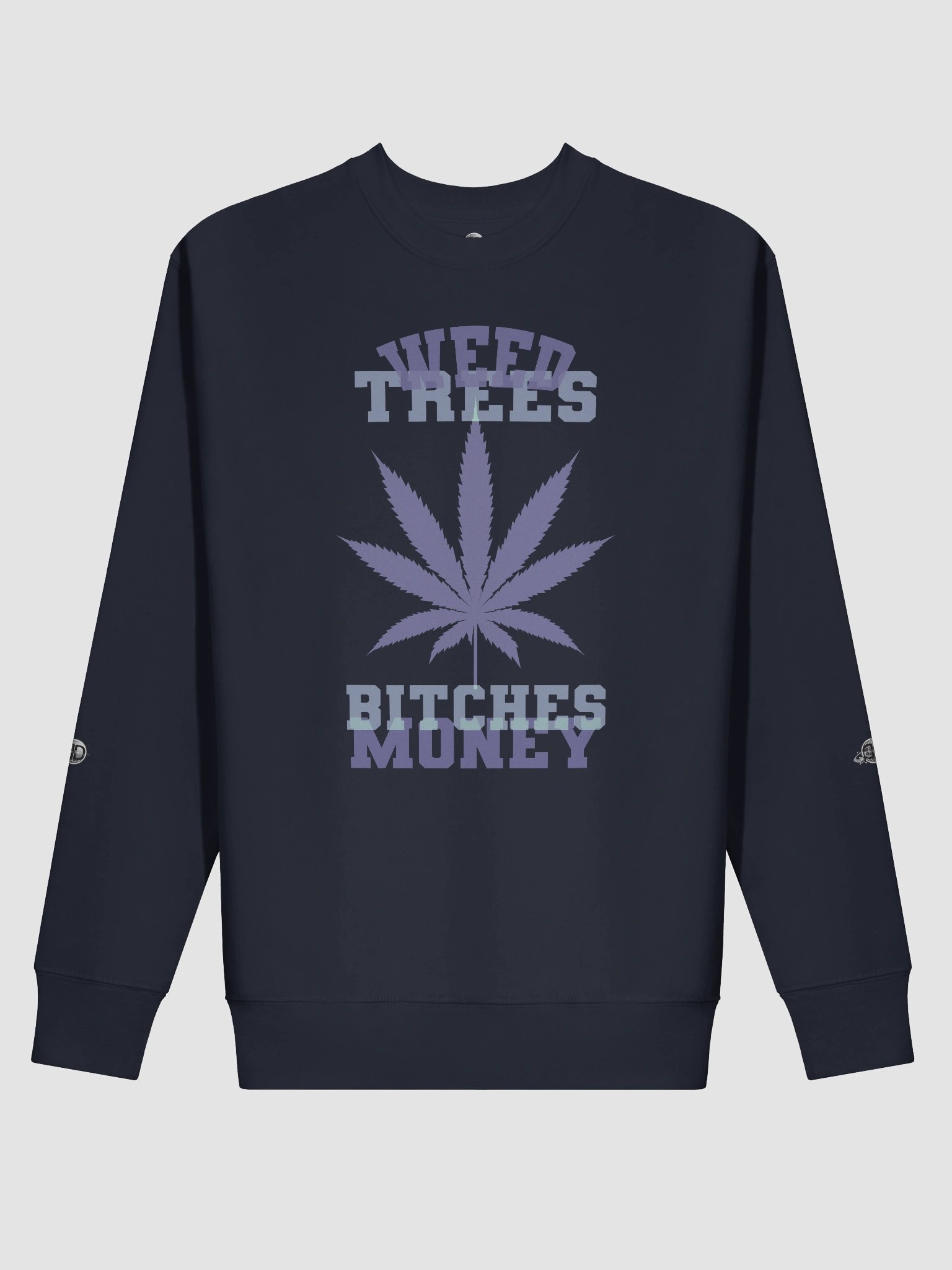 Weed and Trees, Money 02 | Sweatshirt product image (9)