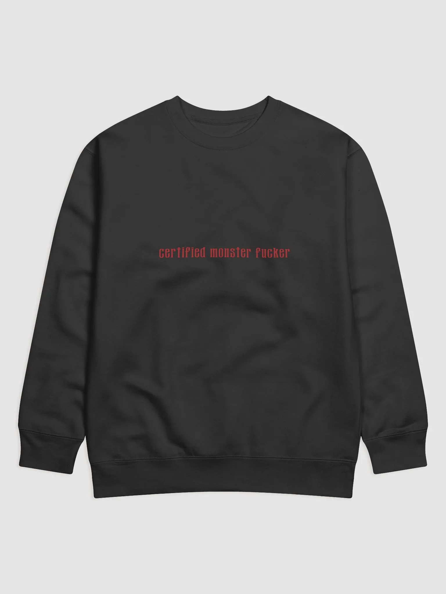 Certified Monster Fucker Sweatshirt product image (1)