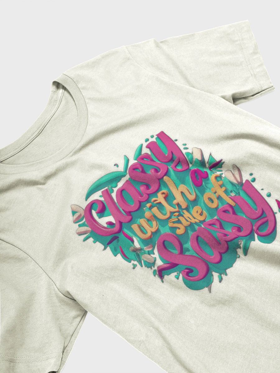 Classy with a side of Sassy T-shirt - v3 product image (4)