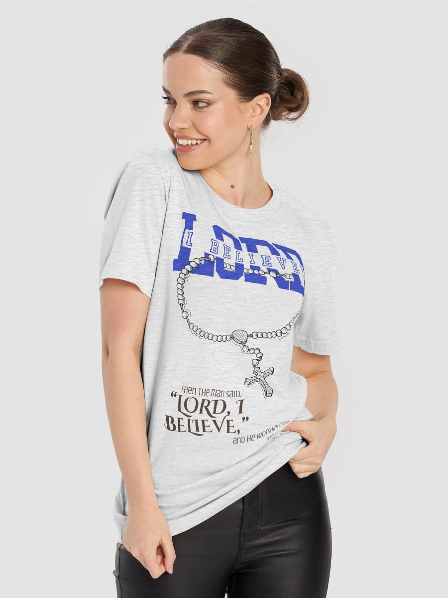"Lord, I Believe" Inspirational T-Shirt product image (80)