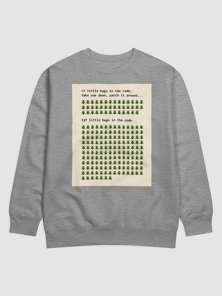 🐞 99 Bugs in the Code – Infinite Loop Edition - Sweatshirt product image (1)