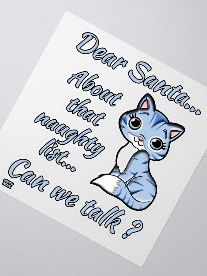 DEAR SANTA, ABOUT THAT NAUGHTY LIST... CAN WE TALK? product image (2)