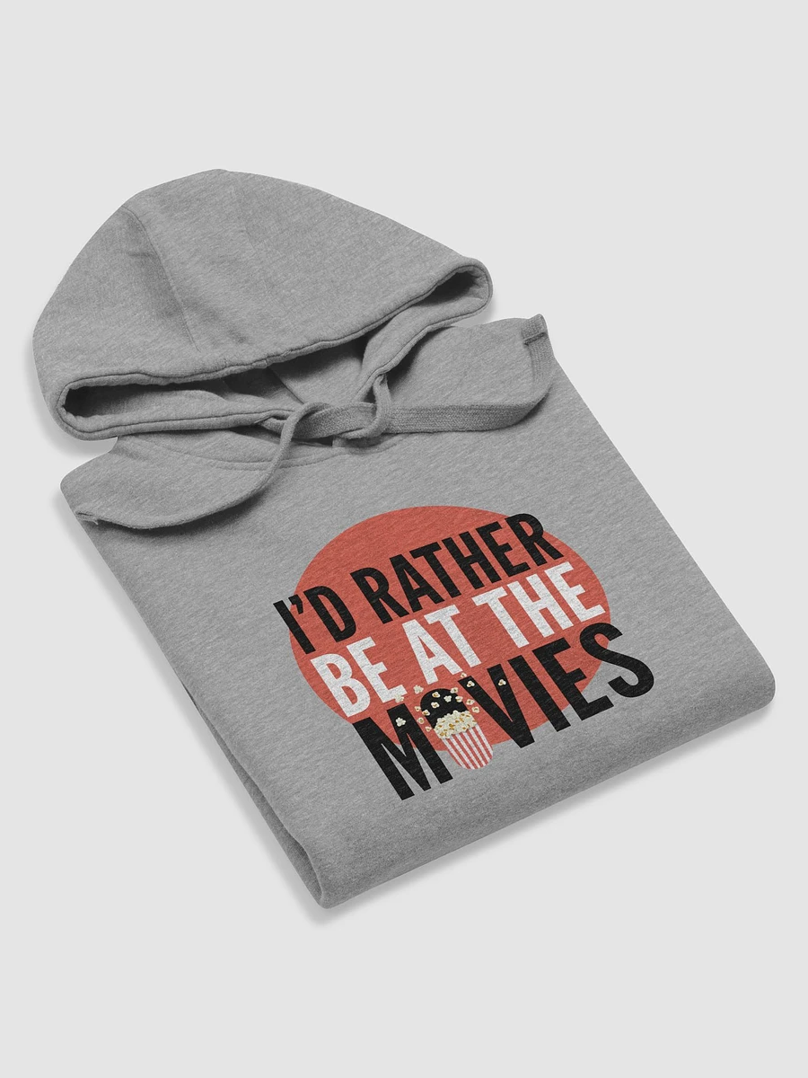 Hoodie - I'd Rather Be At The Movies product image (6)