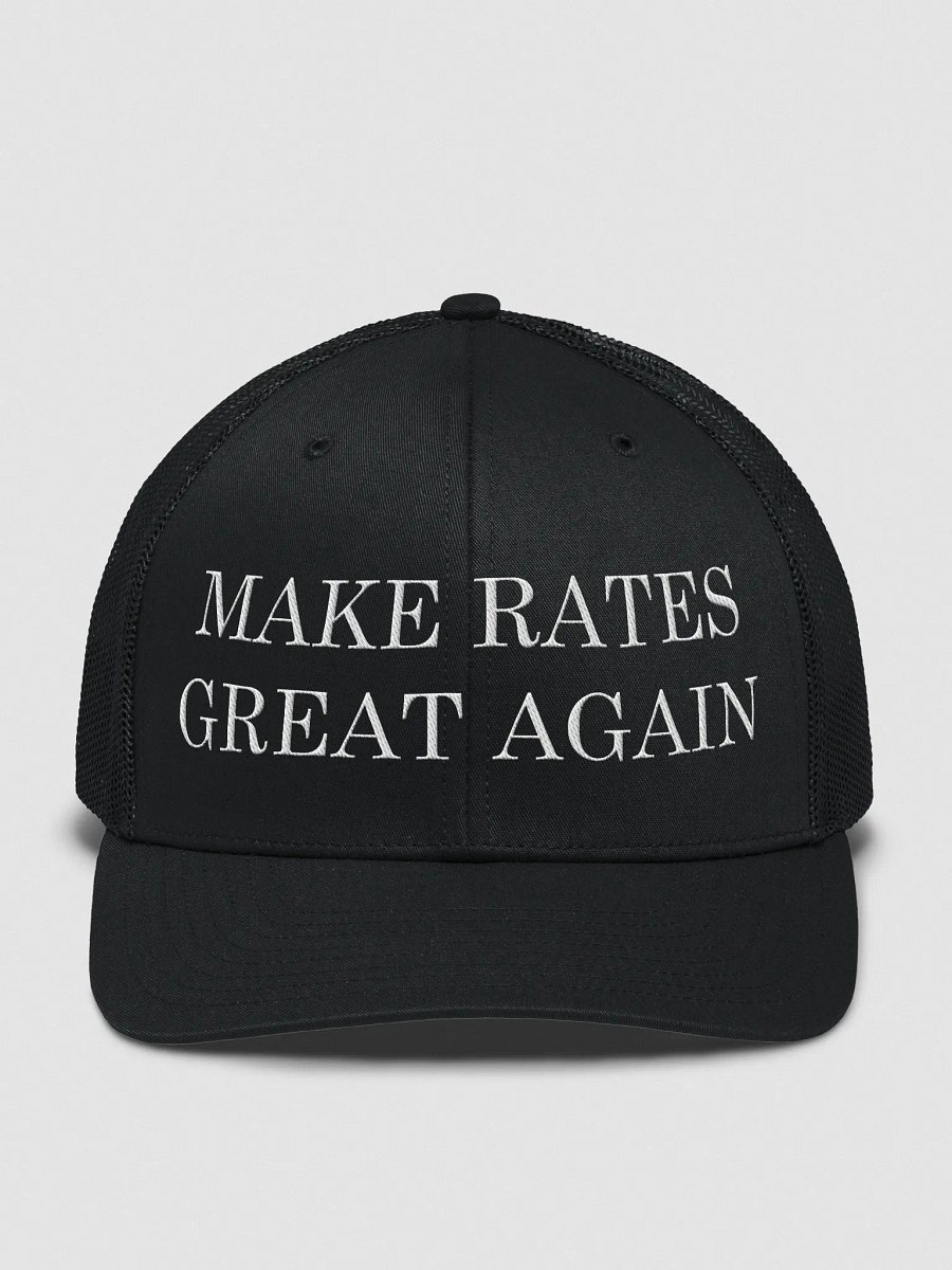 Make Rates Great Again Trucker Hat product image (8)