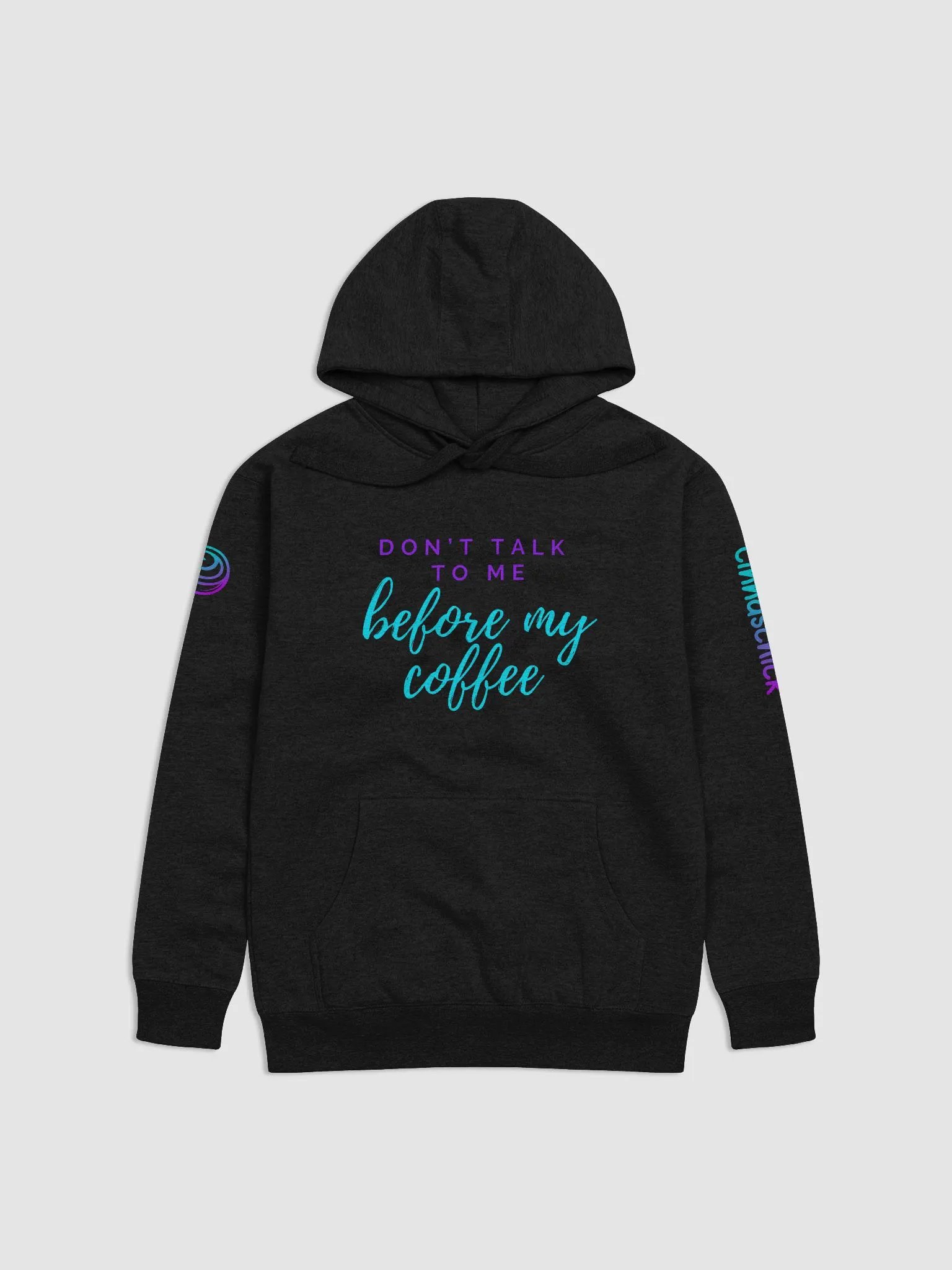 Cinnaschick Don't Talk to Me Unisex Hoodie product image (1)