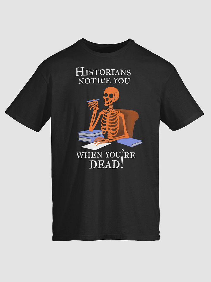 Skeletal Scholar funny dark history T-Shirt product image (2)