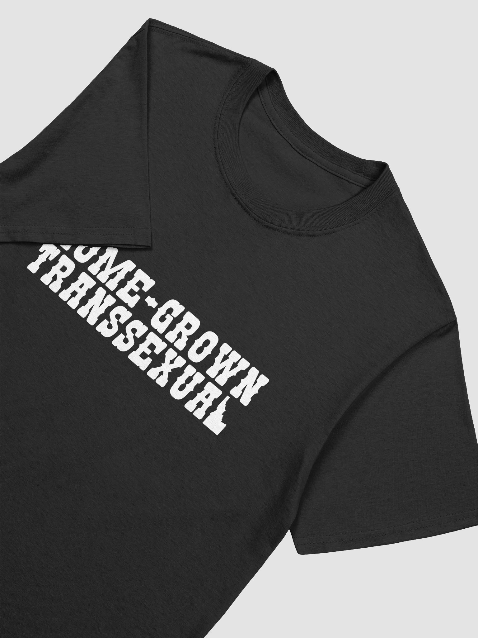 "HOME-GROWN TRANSSEXUAL" dark t-shirt product image (2)