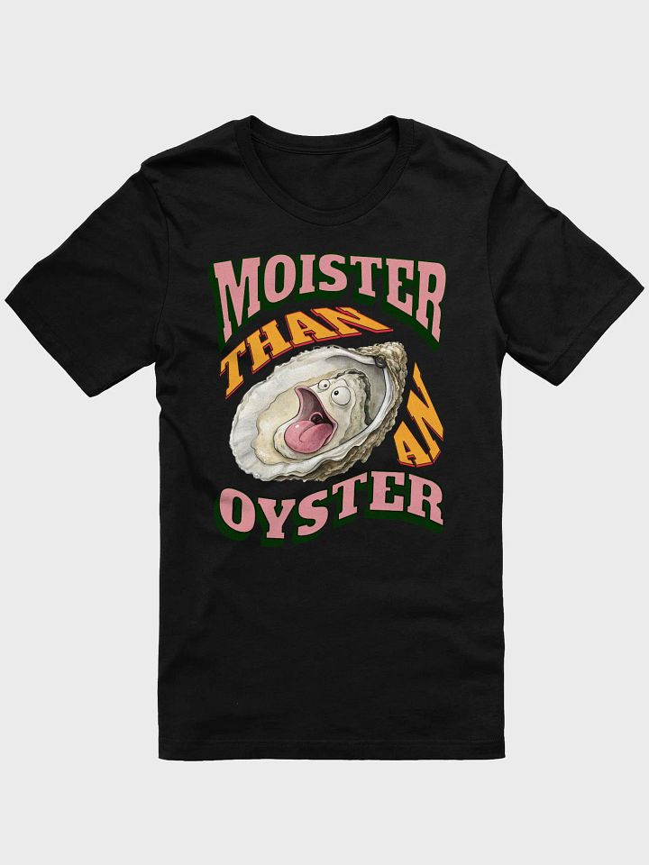Moister Than An Oyster Cartoon T-Shirt product image (1)