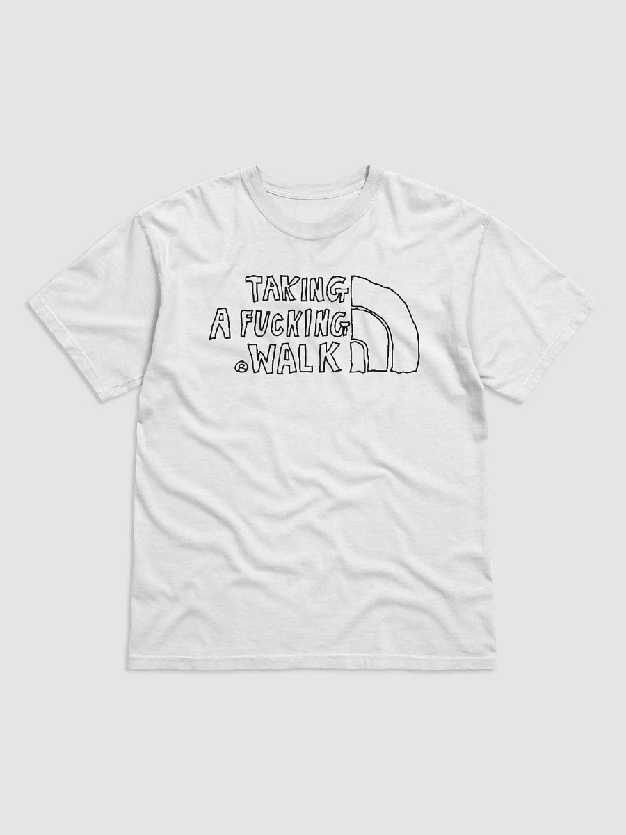 Taking A Fucking Walk Shirt product image (2)