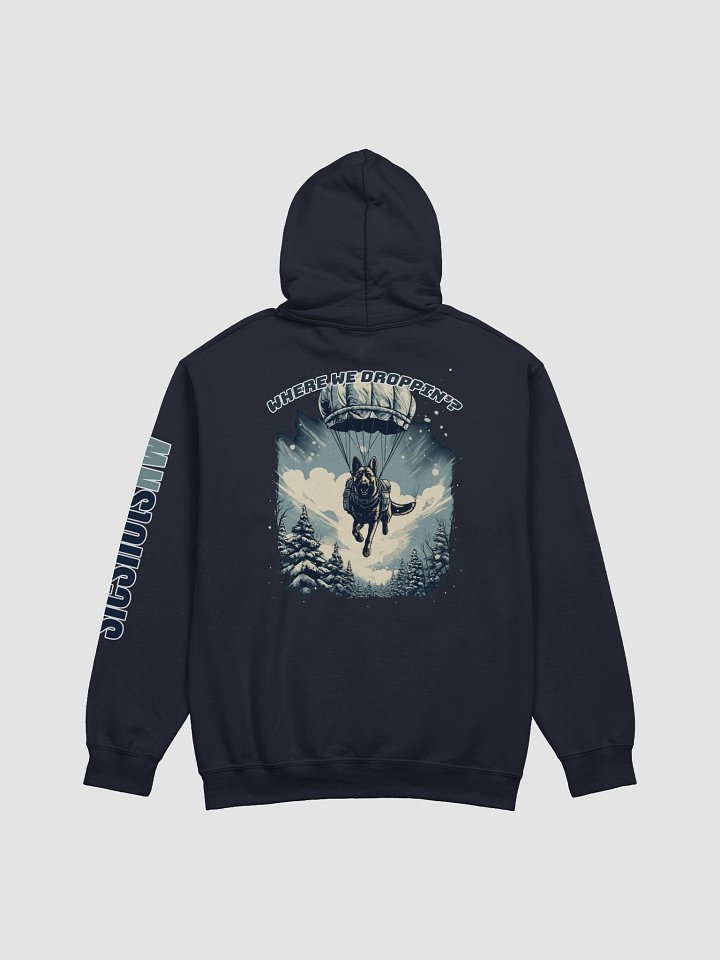 Where we droppin'? Hoodie - Winter Edition V2 product image (2)