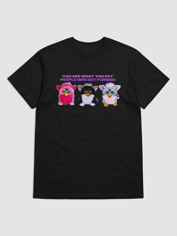 People Who Eat Furbies Unisex T-Shirt product image (9)