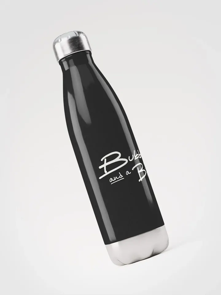 Bubbly and a B*tch (white design) stainless steel water bottle product image (2)