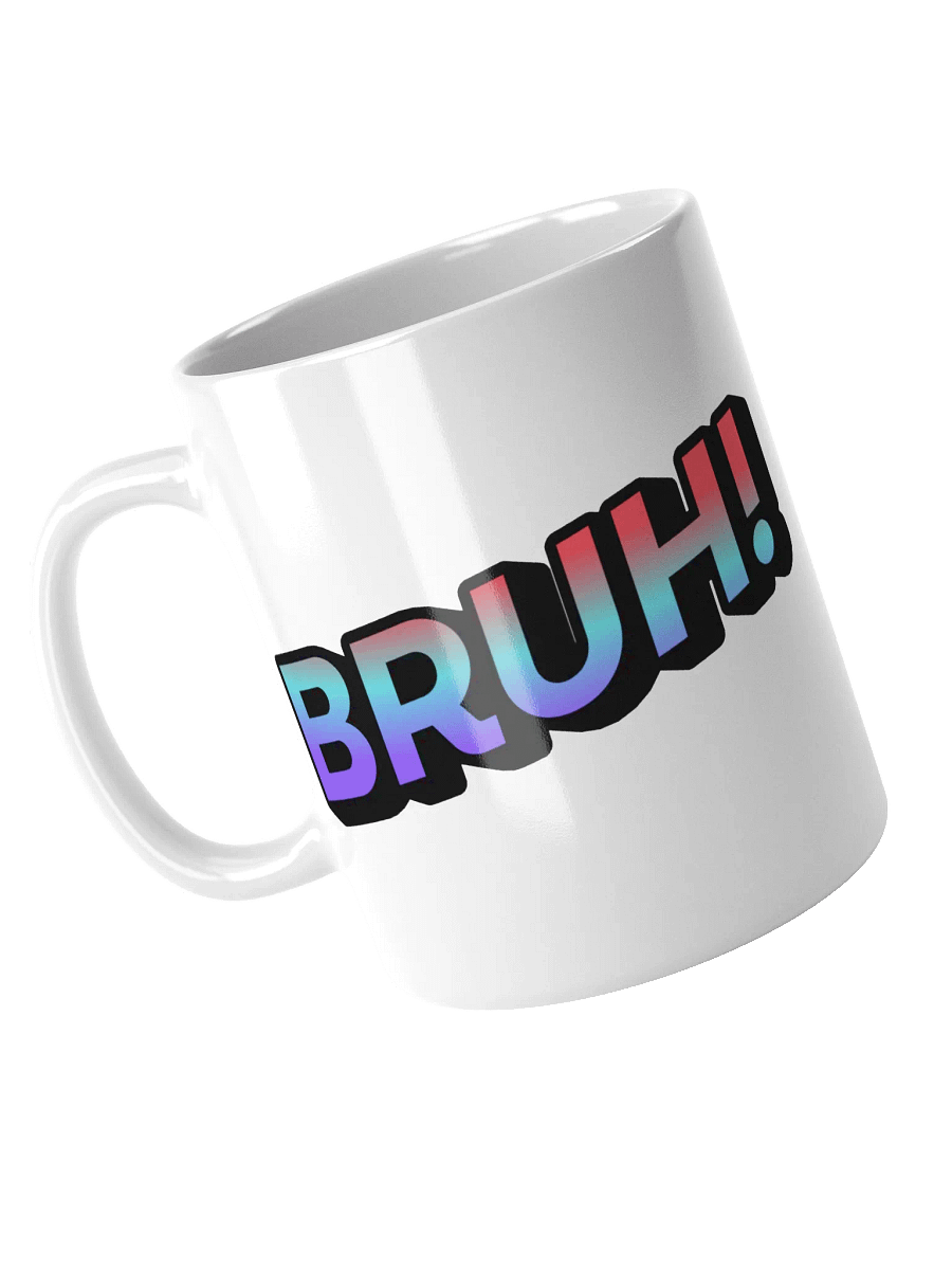 BRUH! Mug product image (3)
