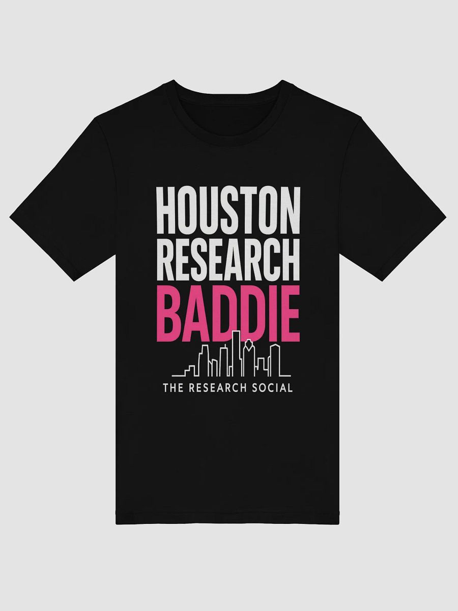 Houston Research Baddie Certified. Connected. IRB Approved. product image (25)