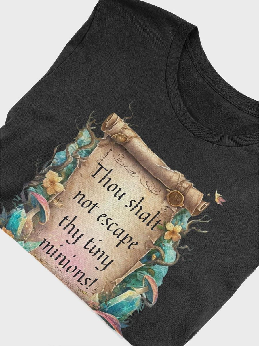 Mom T-Shirt – “Thou Shalt Not Escape Thy Tiny Minions!” product image (45)