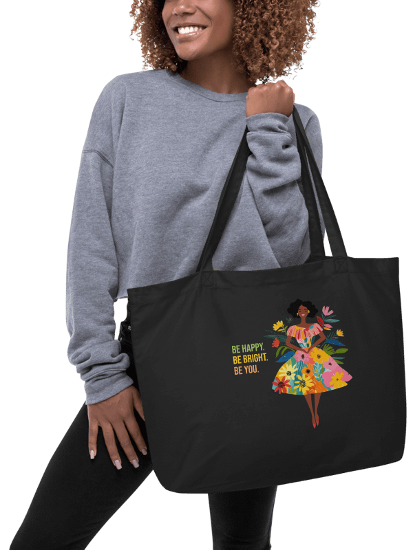 "Be Happy, Be Bright, Be You" Organic Black Tote Bag product image (2)
