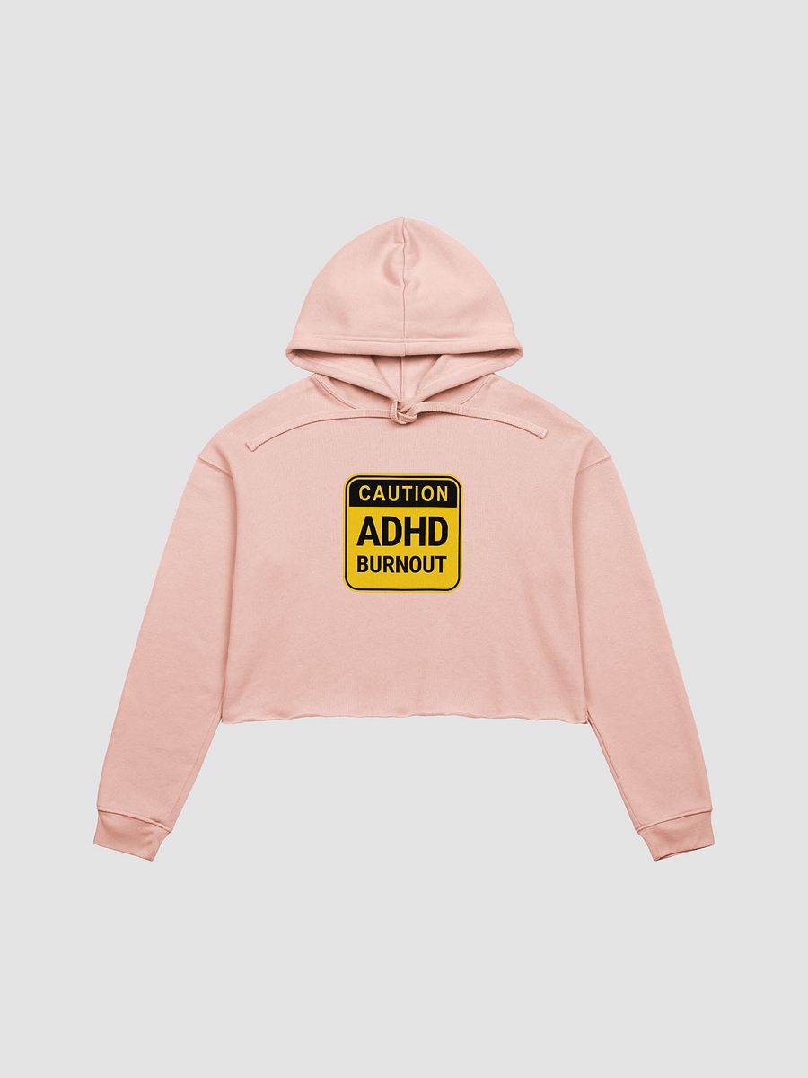 CAUTION: ADHD BURNOUT cropped fleece hoodie product image (2)