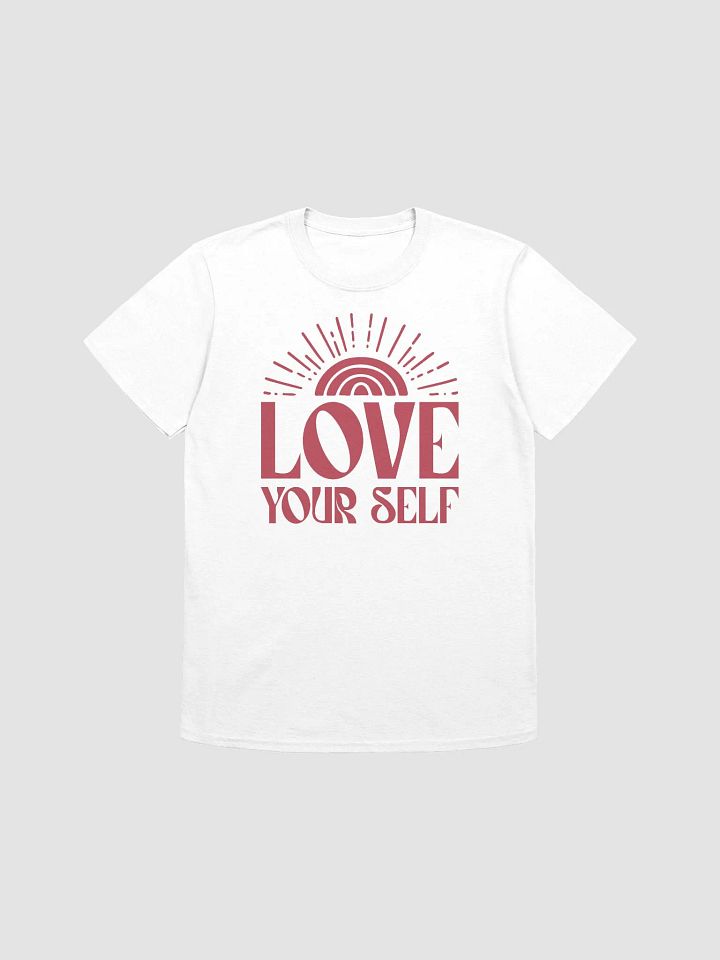 LOVE YOUR SELF - Unisex T-Shirt product image (1)