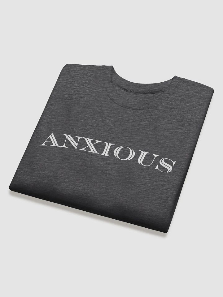 Anxious (This too Shall Pass) Sweatshirt product image (2)